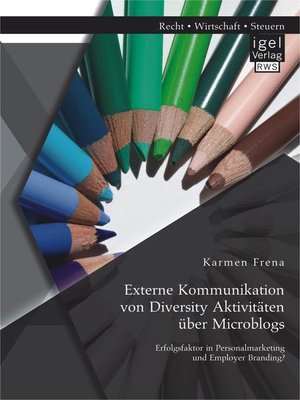 cover image of Externe Kommunikation von Diversity Aktivitäten über Microblogs